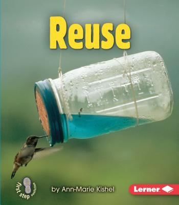 Reuse by Kishel, Ann-Marie