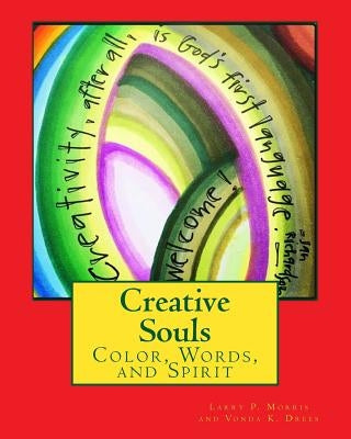 Creative Souls: Color and Words by Drees, Vonda