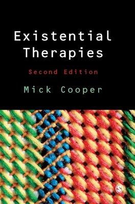 Existential Therapies by Cooper, Mick