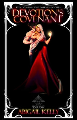 Devotion's Covenant: The New Protectorate: Book Four by Kelly, Abigail