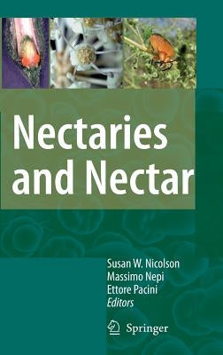 Nectaries and Nectar by Nicolson, Susan W.
