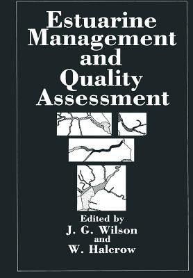 Estuarine Management and Quality Assessment by Wilson, J.