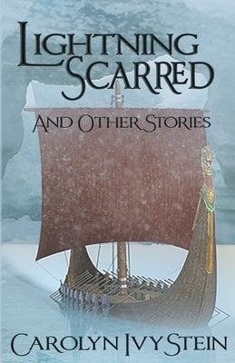 Lightning Scarred by Stein, Carolyn Ivy