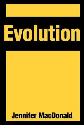 Evolution by MacDonald, Jennifer