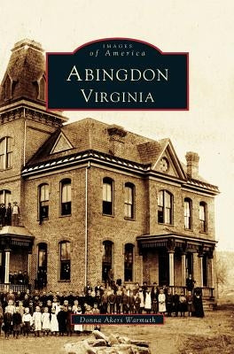 Abingdon by Warmuth, Donna Akers