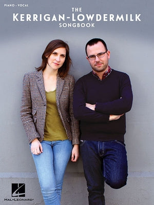 The Kerrigan-Lowdermilk Songbook by Kerrigan, Kait