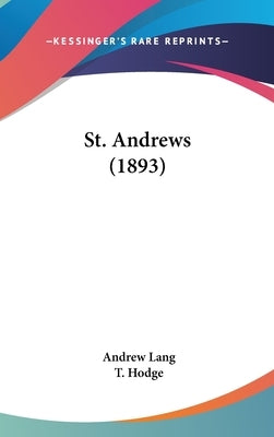 St. Andrews (1893) by Lang, Andrew