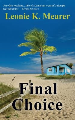 Final Choice by Mearer, Leonie K.