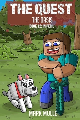 The Quest - The Oasis Book 12: In Peril by Mulle, Mark