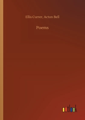 Poems by Currer, Ellis Bell Acton
