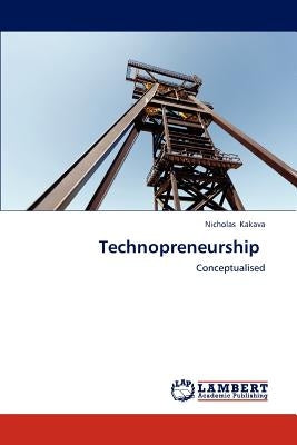 Technopreneurship by Kakava, Nicholas