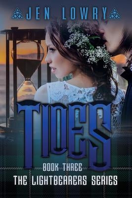 Tides: The Lightbearers Series by Lowry, Jen