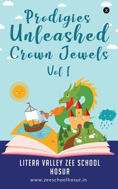 Prodigies Unleashed Crown Jewels - Vol I by Litera Valley Zee School Hosur