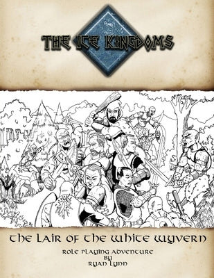 Lair of the White Wyver by Lynn, Ryan