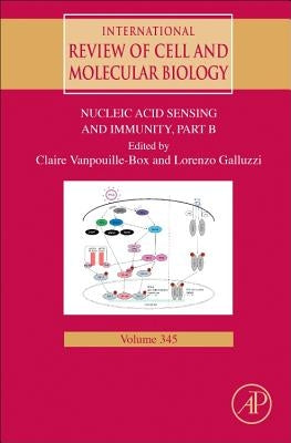 Nucleic Acid Sensing and Immunity - Part B: Volume 345 by Vanpouille-Box, Claire