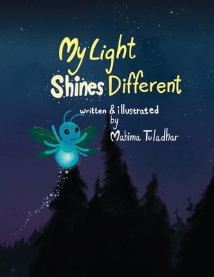 My Light Shines Different by Tuladhar, Mahima