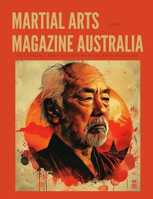 Martial Arts Magazine Australia Issue 5 by Press, Tea Time