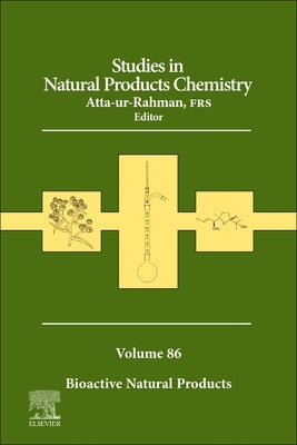Studies in Natural Products Chemistry, Vol 86: Volume 86 by Atta-Ur-Rahman
