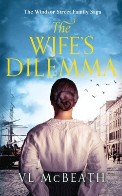 The Wife's Dilemma by McBeath, VL