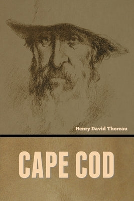 Cape Cod by Thoreau, Henry David