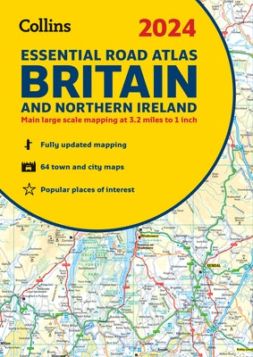 2024 Collins Essential Road Atlas Britain and Northern Ireland: A4 Spiral by Collins