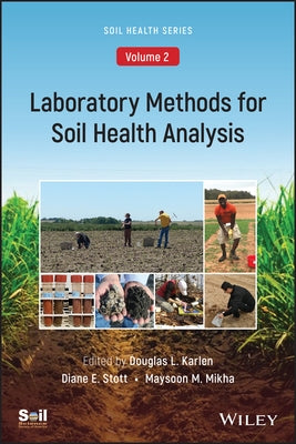 Laboratory Methods for Soil Health Analysis (Soil Health Series, Volume 2) by Karlen, Douglas L.