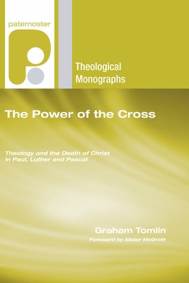 The Power of the Cross by Tomlin, Graham
