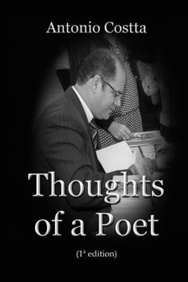 Thoughts of a Poet by Costta, Antonio