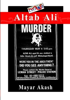 Altab Ali Murder by Akash, Mayar