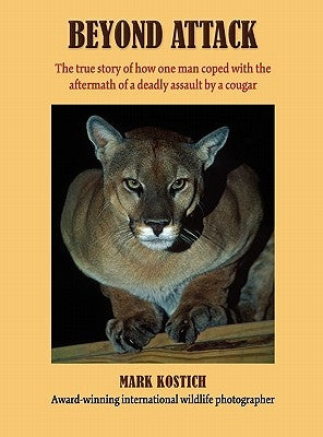 Beyond Attack by Kostich, Mark