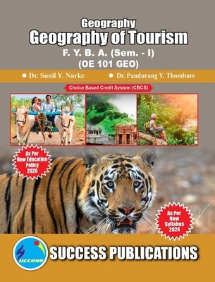 Geography of Tourism(F.Y.B.A, Sem.-I) SPPU-Text(English) by Narke, Sunil Y.