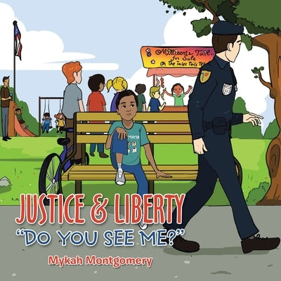 Justice & Liberty "Do You See Me?" by Montgomery, Mykah