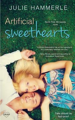 Artificial Sweethearts by Hammerle, Julie