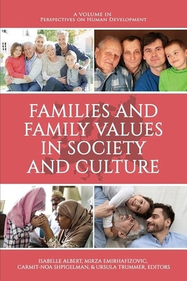 Families and Family Values in Society and Culture by Albert, Isabelle