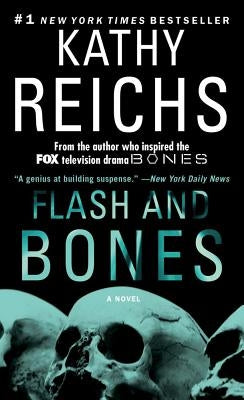 Flash and Bones by Reichs, Kathy