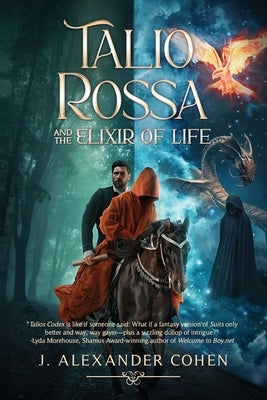 Talio Rossa and the Elixir of Life by Cohen, J. Alexander