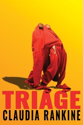 Triage by Rankine, Claudia