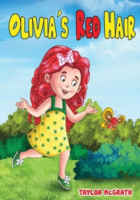 Olivia's Red Hair by McGrath, Taylor