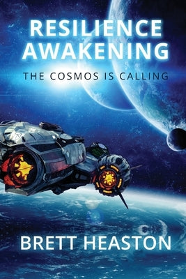 Resilience Awakening by Heaston, Brett