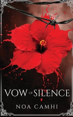 Vow of Silence by Camhi, Noa
