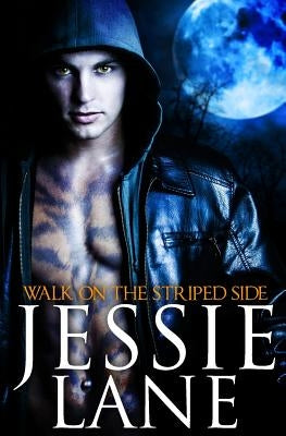 Walk On The Striped Side by Lane, Jessie