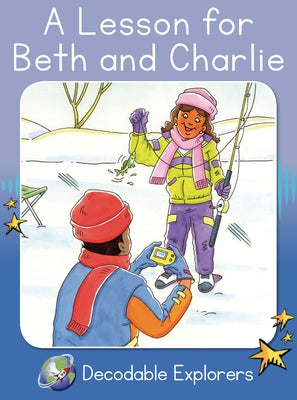 A Lesson for Beth and Charlie: Skills Set 6 by Holden, Pam