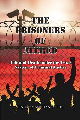 The Prisoners of Allred by Manghan, Finbar