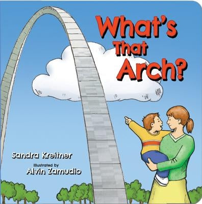 What's That Arch? by Kreitner, Sandra
