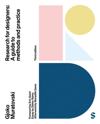 Research for Designers: A Guide to Methods and Practice by Muratovski, Gjoko