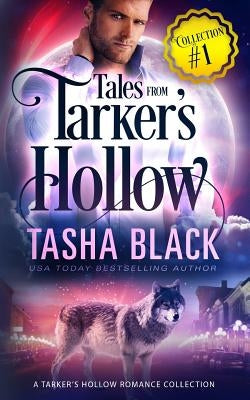 Tales from Tarker's Hollow by Black, Tasha