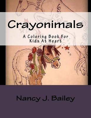 Crayonimals: Adult Coloring Book by Bailey, Nancy J.