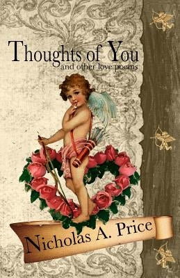 Thoughts of You: And Other Love Poems by Harris, S. J.
