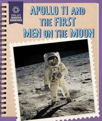 Apollo 11 and the First Men on the Moon by Keppeler, Eric