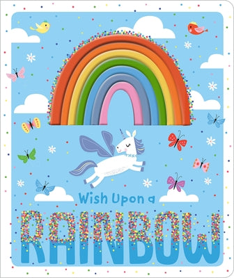 Wish Upon a Rainbow by Lansley, Holly